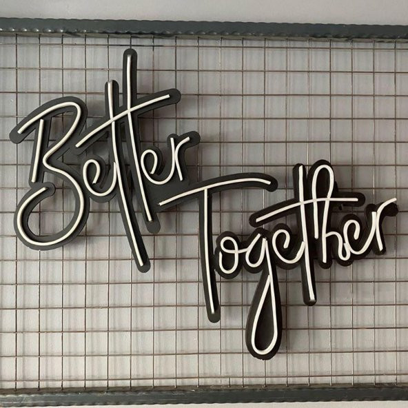 NEON IŞIKLI BETTER TOGETHER YAZISI 60X80 - 3