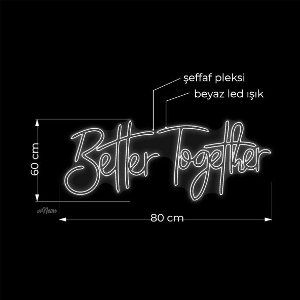 NEON IŞIKLI BETTER TOGETHER YAZISI 60X80 - 6