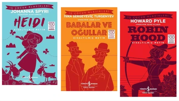 100 TEMEL ESER HEİDİ - BABALAR VE OĞULLAR - ROBİN HOOD - KISALTILMIŞ METİN