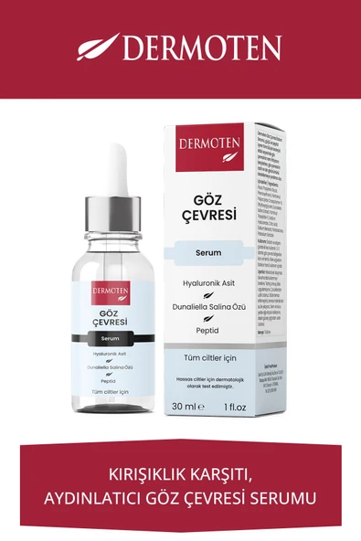 DERMOTEN Göz Çevresi, Hyaluronik Asit Ve Dunaliella Salina Özlü Göz Çevresi Bakım Serumu 30 ml