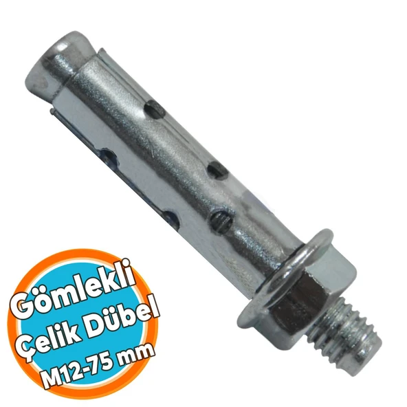 Saplamalı Dübel Gömlek Çelik Dübel M12x75 mm Raf Montaj Bağlantı Zemin Monte Tavan Beton Asma Aparat