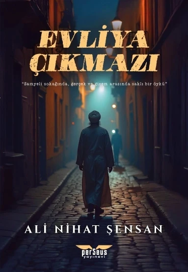Evliya Çıkmazı -Ali Nihat Şensan - Perseus Yayınevi ürün görseli