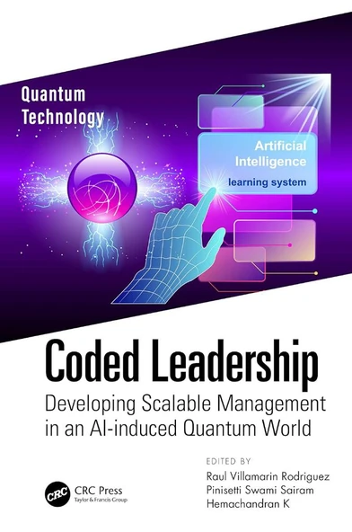 Coded Leadership: Developing Scalable Management in an AI-induced Quantum World  Rodriguez Sairam ürün görseli 1