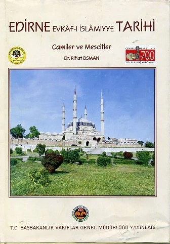 Edirne Evkâf I İslâmiyye Tarihi Camiler Ve Mescitler