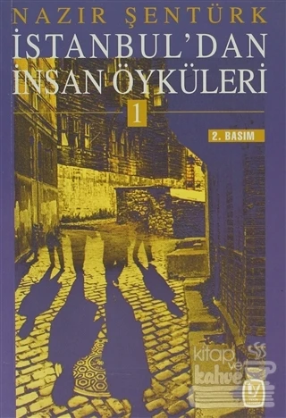 İstanbul'dan İnsan Öyküleri 1