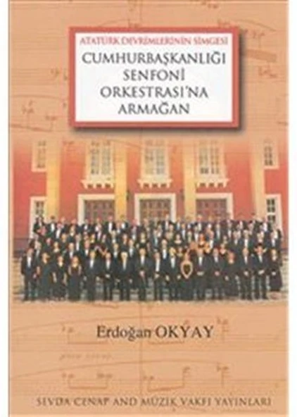 Cumhurbaşkanlığı Senfoni Orkestrası'na Armağan