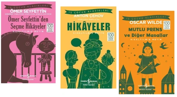 100 TEMEL ESER ÖMER SEYFETTİN'DEN SEÇME HİKAYELER - HİKAYELER - MUTLU PRENS VE DİĞER HİKAYELER - KISALTILMIŞ METİN