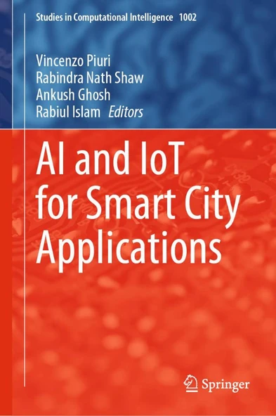 AI and IoT for Smart City Applications (Studies in Computational Intelligence, 1002) Piuri Shaw ürün görseli