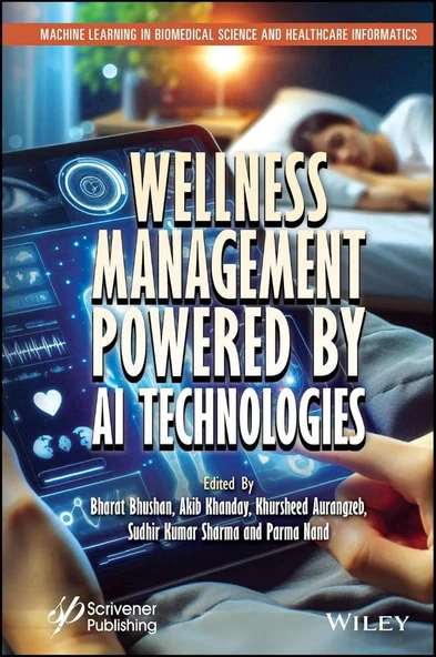 Wellness Management Powered by AI Technologies (Machine Learning in Biomedical Science and Healthcare Informatics) Bhushan Khanday ürün görseli