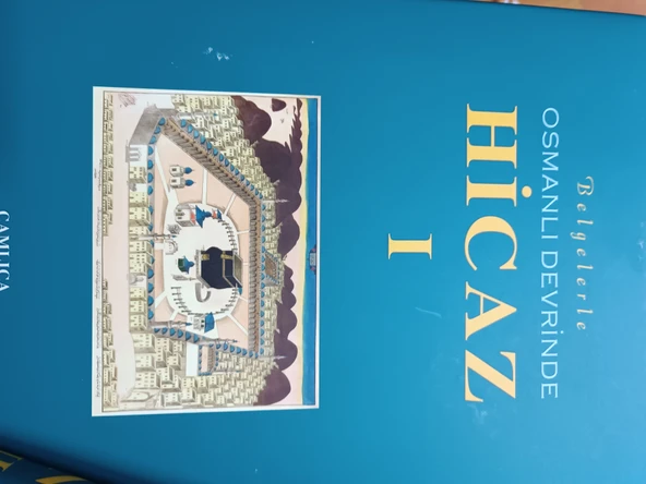 Belgelerle Osmanlı Devrinde Hicaz- I-II (Özel Kutulu) İlhan Ovalıoğlu, Raşit Gündoğdu, Cevat Ekici