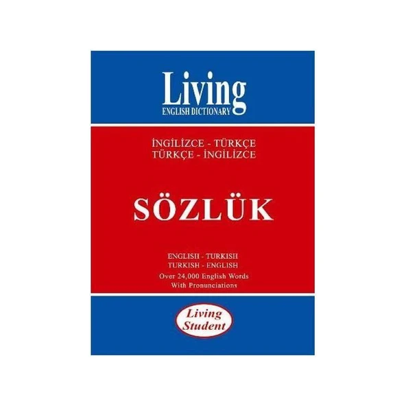 LIVING YAYINLARI İNGİLİZCE-TÜRKÇE-İNGİLİZCE SÖZLÜK