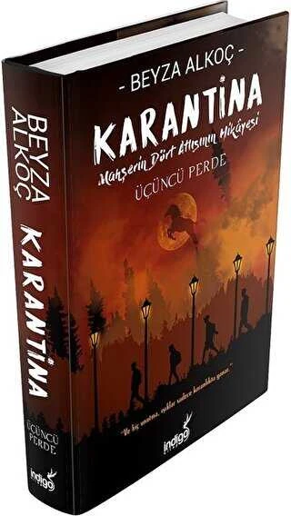 İndigo Kitap Karantina: Üçüncü Perde - Ciltli