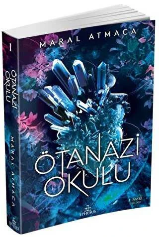 Ephesus Yayınları Ötanazi Okulu Maral Atmaca ürün görseli