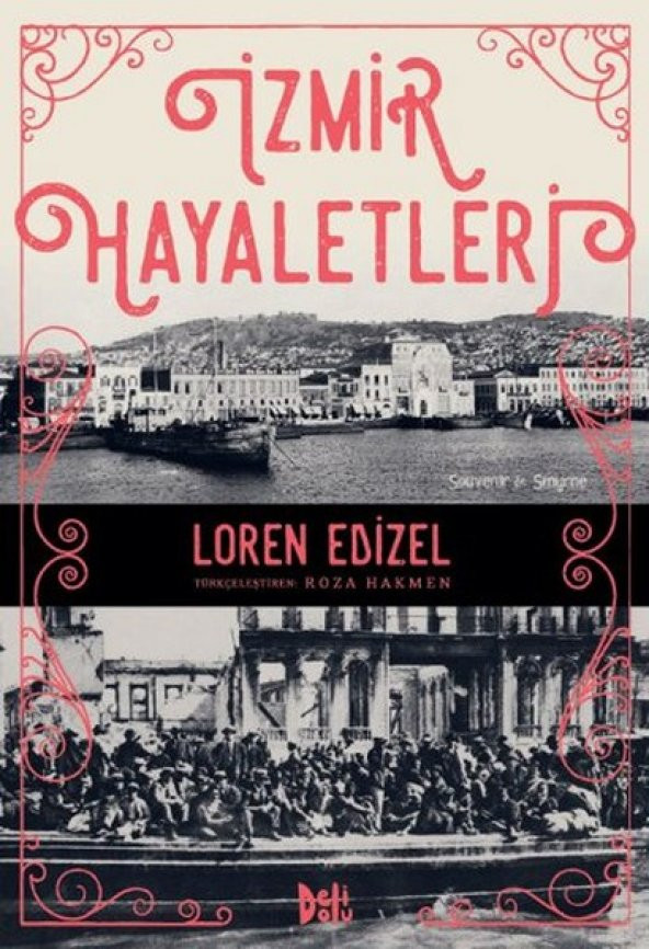 Delidolu İzmir Hayaletleri - Loren Edizel