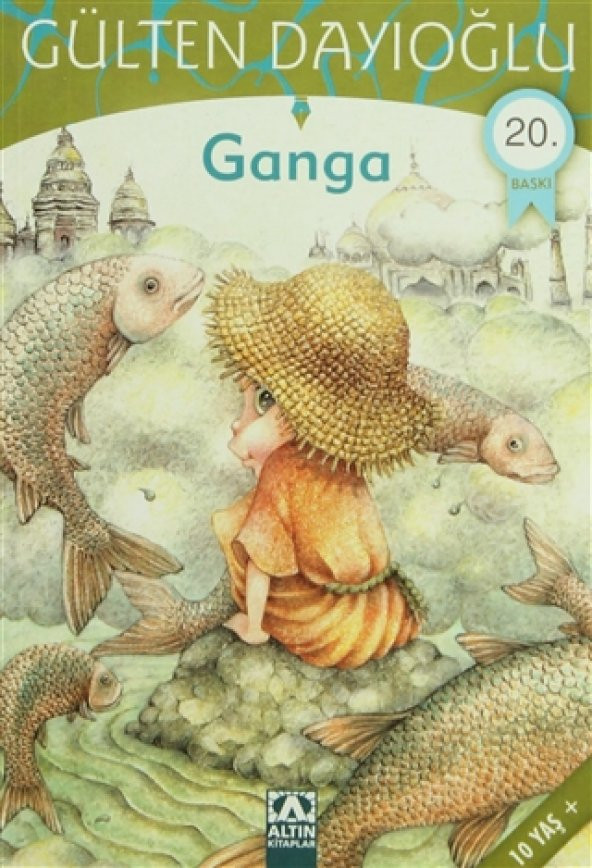 Altın Kitaplar  Ganga-Gülten Dayıoğlu