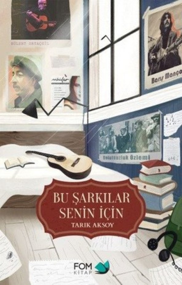FOM Kitap Bu Şarkılar Senin İçin-Tarık Aksoy