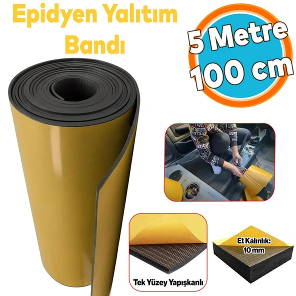Yapışkanlı Araç Ses Isı Yalıtım İzolasyon Bant En:100 cm Kalınlık:10 mm Uzunluk:5 Metre Kauçuk Sünger