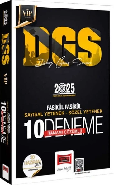 2025 DGS Vip Tamamı Çözümlü Sayısal Sözel Yetenek Fasikül Fasikül 10 Deneme Yargı Yayınları