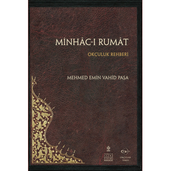 Minhac-ı Rumat- Mehmed Emin Vahid Paşa