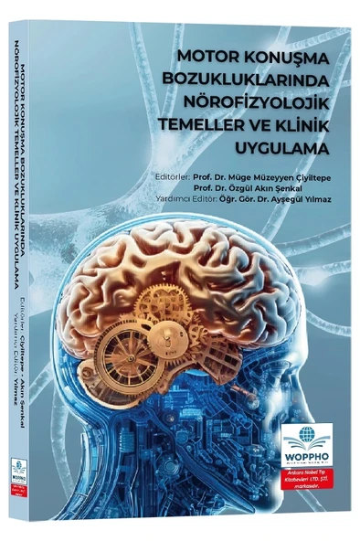 Motor Konuşma Bozukluklarında Nörofizyolojik Temeller ve Klinik Uygulama ürün görseli 1