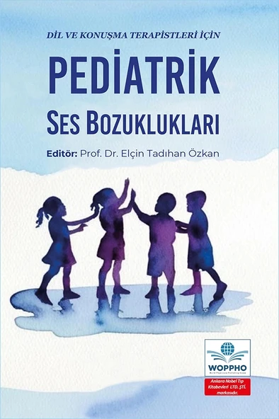 Dil ve Konuşma Terapistleri İçin Pediatrik Ses Bozuklukları