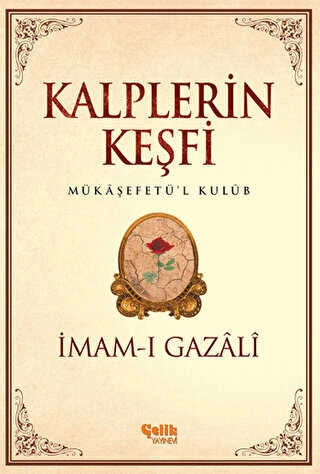 Çelik Yayınevi Kalplerin Keşfi İmam-ı Gazali