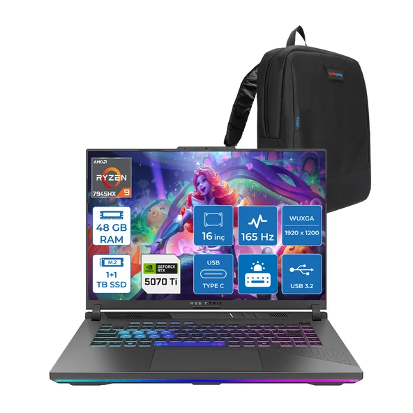 Asus Rog Strix G16 G614PR-RV052 Amd Ryzen 9 7945HX 48GB GB 1tb Ssd+1tb SSD 12GB/RTX5070Tİ Gddr7 140W 16" Wuxga 165Hz 300NİTS  Freedos Taşınabilir Bilgisayar WRV052F20+ZETTAÇANTA