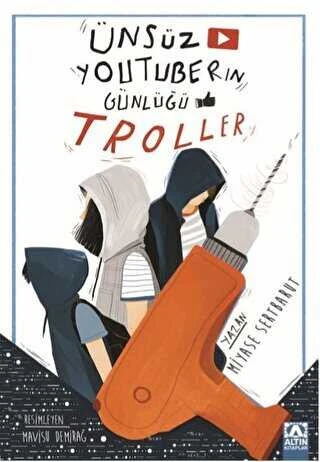 Altın Kitaplar Ünsüz Youtuberın Günlüğü - Troller Miyase Sertbarut ürün görseli