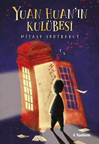 Tudem Yayınları Yuan Huan ın Kulübesi Miyase Sertbarut ürün görseli