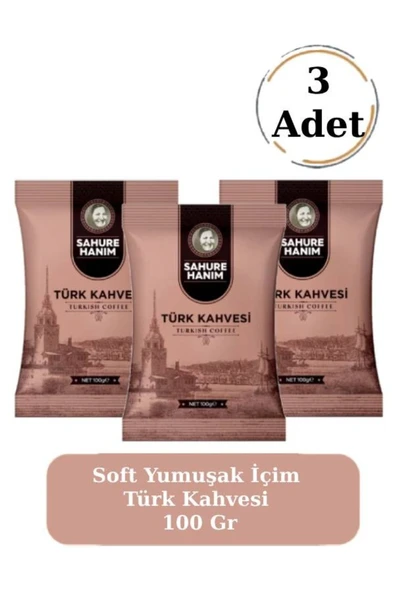 Sahure Hanım Premium Taze Öğütülmüş Bol Köpüklü Soft Yumuşak İçim Türk Kahvesi 100 Gr (3 Adet)