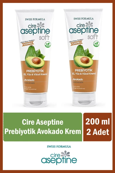 Cire Aseptine El, Yüz ve Vücut Kremi 200 ml Prebiyotik Avokado x 2 Adet