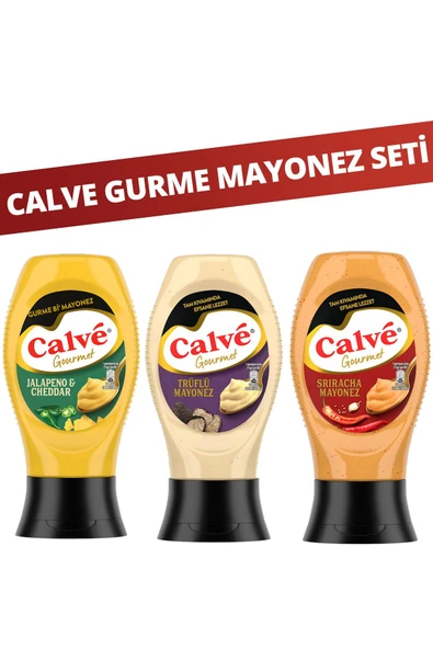 Calve Gurme Mayonezler Sriracha 240g X1 Trüflü Mayonez 235g X1 Cheddar Jalapeno 240g X1
