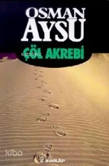 Çöl AkrebiOsman Aysu  İnkılâp Kitabevi (ÇOK TEMİZ İKİNCİ EL