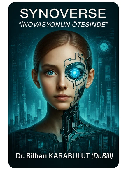Synoverse "İnovasyonun Ötesinde" Dr.Bilhan Karabulut İmzalı Kitap