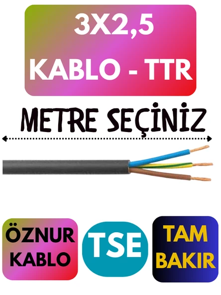 Öznur 3X2,5 TTR Kablo Metre Seçenekli (Siyah)