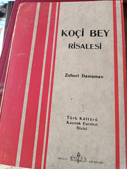 Koçi Bey Risalesi Zuhuri Danişmend MEB