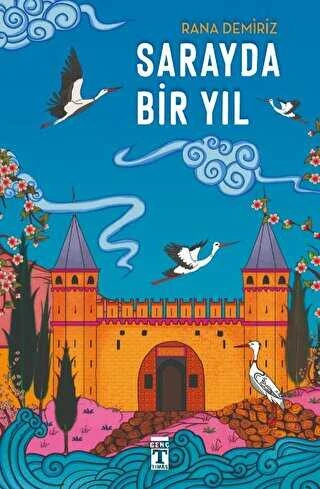 Genç Timaş Sarayda Bir Yıl Rana Demiriz - 1