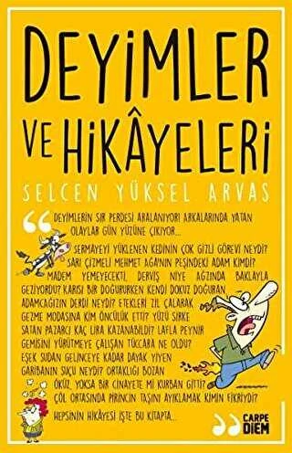 Carpe Diem Kitapları Deyimler ve Hikayeleri Selcen Yüksel Arvas