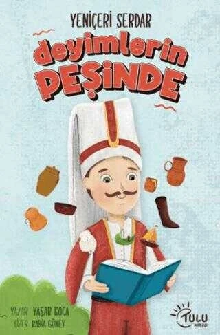 Tulu Kitap Yeniçeri Serdar Deyimlerin Peşinde Yaşar Koca ürün görseli