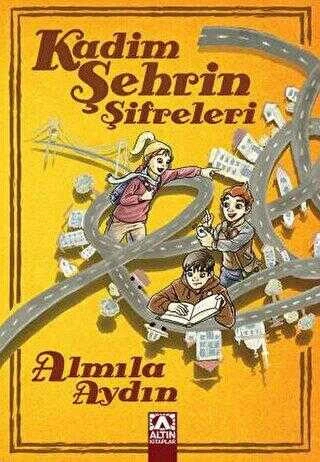 Altın Kitaplar Kadim Şehrin Şifreleri Almila Aydın