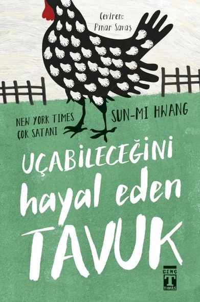 Genç Timaş Uçabileceğini Hayal Eden Tavuk Sun-mi Hwang