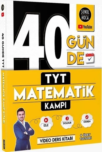 Şenol Hoca Yayınları 40 Günde TYT Matematik Kampı