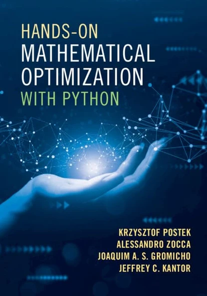 Hands-On Mathematical Optimization with Python Postek Zocca ürün görseli
