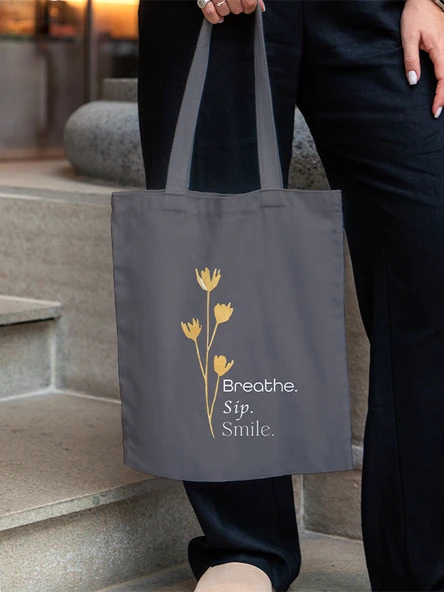Breathe, Sip, Smile - Gri Bez Çanta