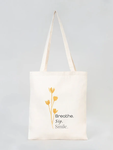 Breathe, Sip, Smile - Ham Kumaş Bez Çanta