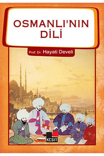 KESİT YAYINLARI Osmanlının Dili Kesit Yayınları kitap
