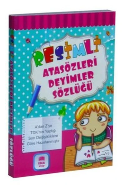 EMA KİTAP Resimli Atasözleri Deyimler Sözlüğü