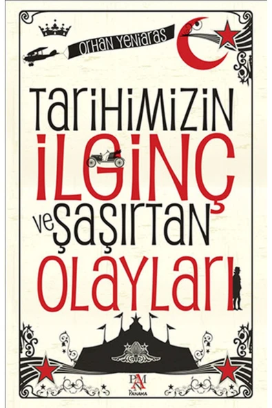 ASTRA MARKET Tarihimizin İlginç ve Şaşırtan Olayları