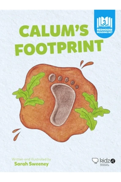 REDHOUSE KİDZ YAYINLARI Calum’s Footprint