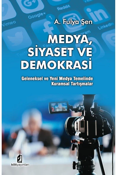 KİLİT YAYINEVİ Medya Siyaset ve Demokrasi